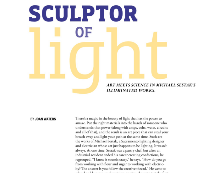 Sacramento Magazine: Sculptor of Light
